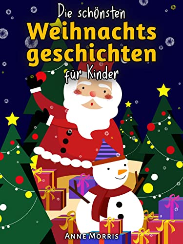 Die schönsten Weihnachtsgeschichten für Kinder – Die 15 besten Produkte ...
